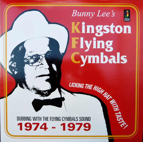Bunny Lee's - Kingston Flying Cymbals (Dubbing With The Flying Cymbals Sound 1974 - 1979) | Jamaican Recordings (JRLP057)