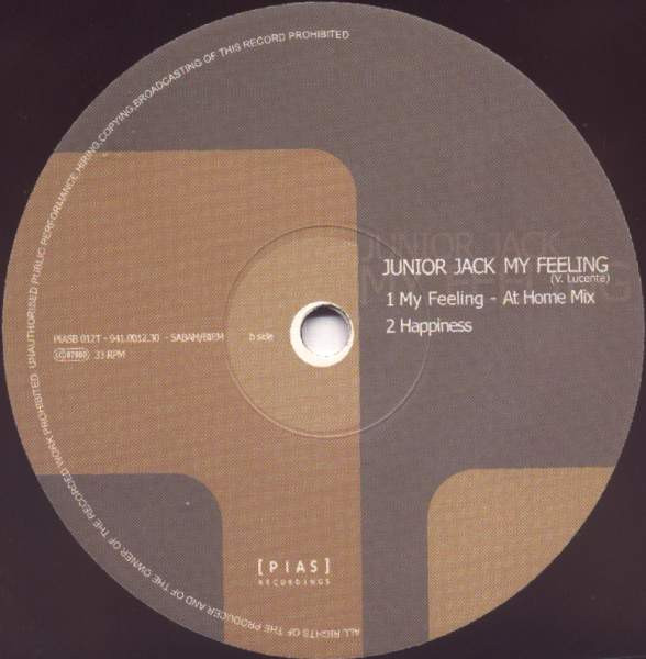 Junior Jack - My Feeling | [PIAS] Recordings (PIASB 012T) - 4