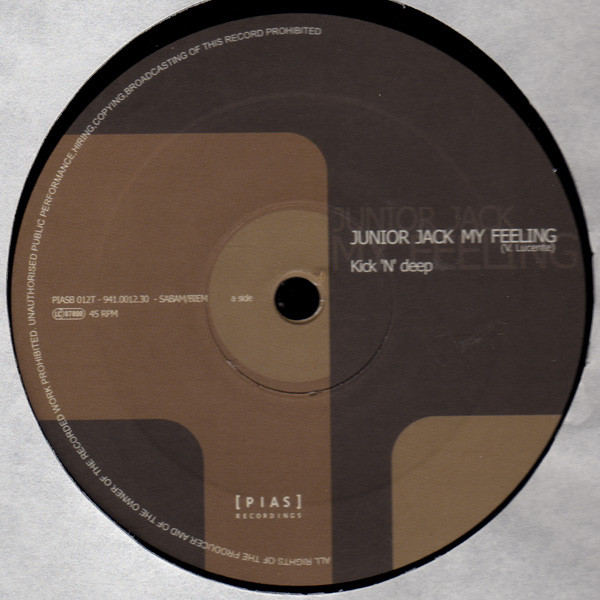 Junior Jack - My Feeling | [PIAS] Recordings (PIASB 012T) - 3