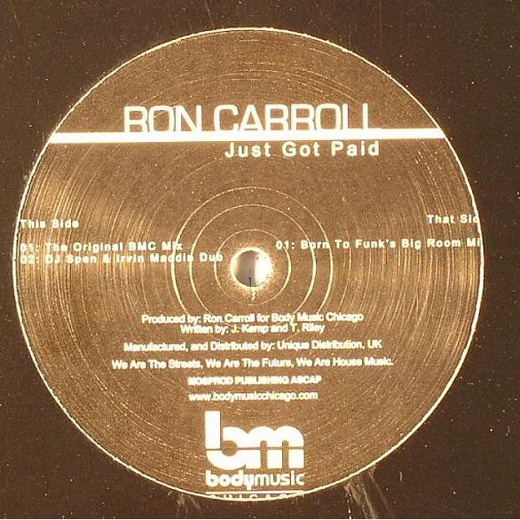 Ron Carroll - Just Got Paid | Body Music (BMC-1001) - main