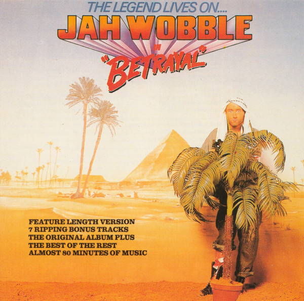 The Legend Lives On.... Jah Wobble In "Betrayal"