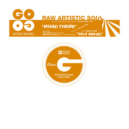 Raw Artistic Soul - Miami Theme & Fela Brasil | Gogo Music (GOGO 020) - main Raw Artistic Soul - Miami Theme & Fela Brasil | Gogo Music (GOGO 020) - main
