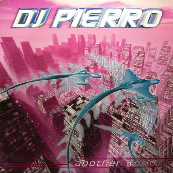 DJ Piero - Another World | Maad Records (0630 15755-0)