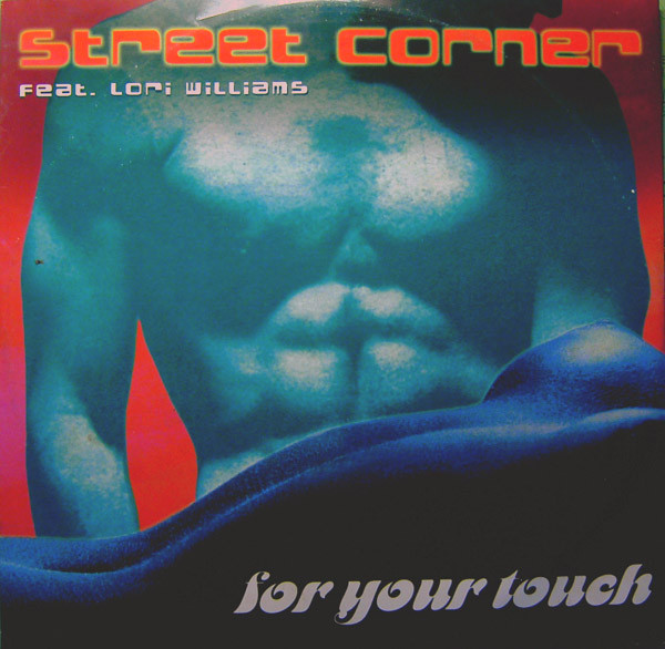 Street Corner Feat. Lori Williams - For Your Touch | Club Culture (0630-16321-0) - main Street Corner Feat. Lori Williams - For Your Touch | Club Culture (0630-16321-0) - main