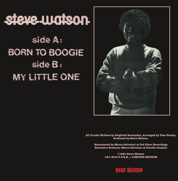 Steve Watson - Born To Boogie / My Little One | S.P.Q.R. (SPQR 1134) - 2