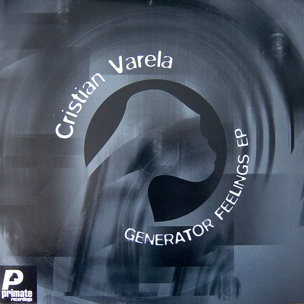 Cristian Varela - Generator Feelings EP | Primate Recordings (PRMT 042) - main