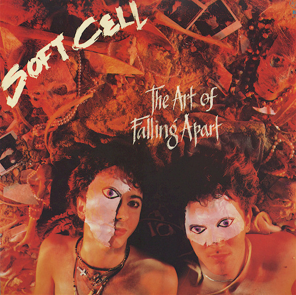 Soft Cell - The Art Of Falling Apart | Some Bizzare (BIZL3) - 2 Soft Cell - The Art Of Falling Apart | Some Bizzare (BIZL3) - 2