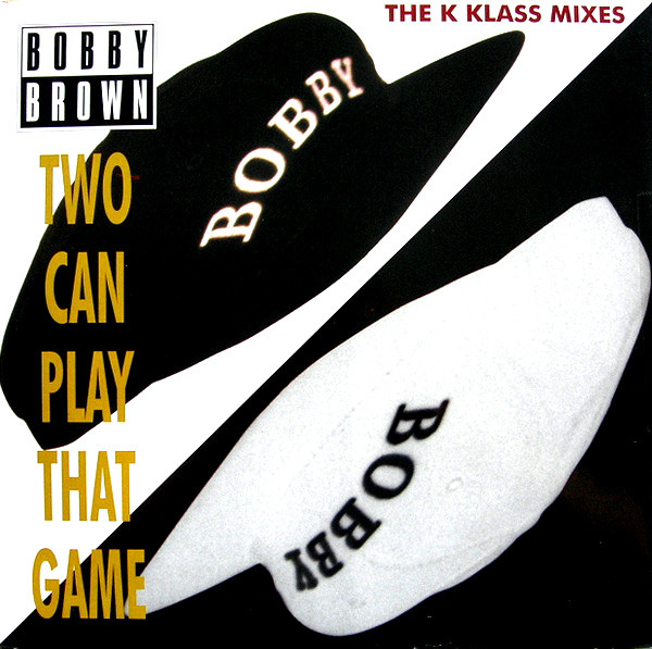 Bobby Brown - Two Can Play That Game (The K Klass Mixes) | MCA Records (MCST 1973)