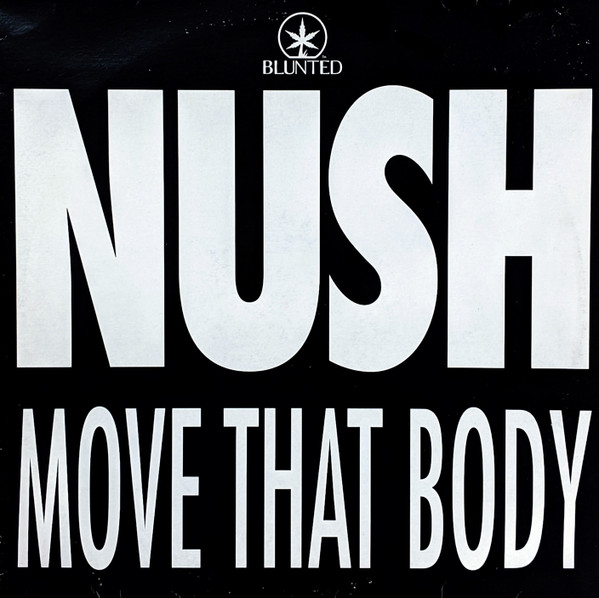 Nush - Move That Body | Blunted (12 BLN 12) - main