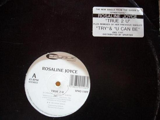 Rosaline Joyce - True 2 U | Unyque Artists (UNQ 110T) - 3 Rosaline Joyce - True 2 U | Unyque Artists (UNQ 110T) - 3