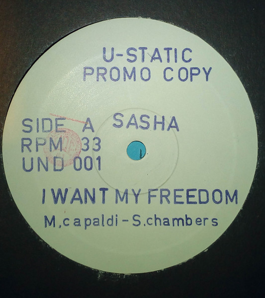 Sasha - I Want My Freedom | U-Static (UND 001) - main