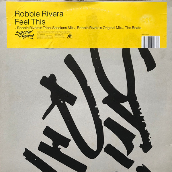 Robbie Rivera - Feel This | Strictly Rhythm UK (SRUK1209) - main Robbie Rivera - Feel This | Strictly Rhythm UK (SRUK1209) - main