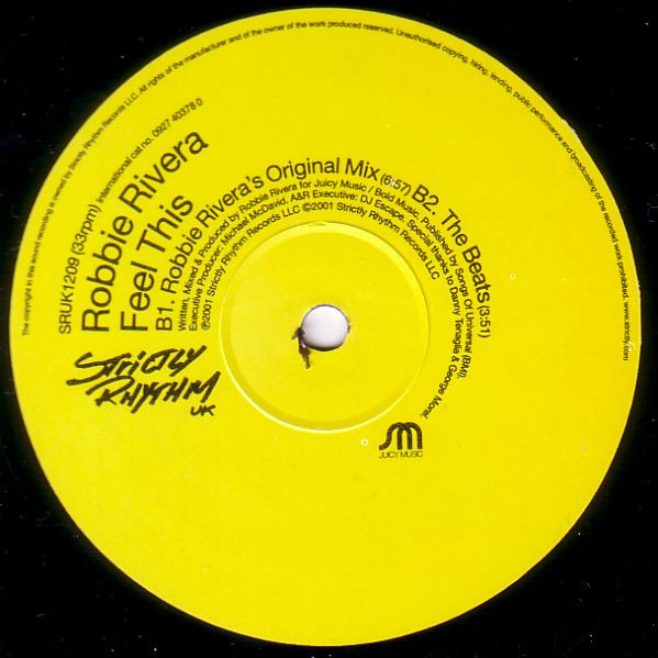 Robbie Rivera - Feel This | Strictly Rhythm UK (SRUK1209) - 3 Robbie Rivera - Feel This | Strictly Rhythm UK (SRUK1209) - 3