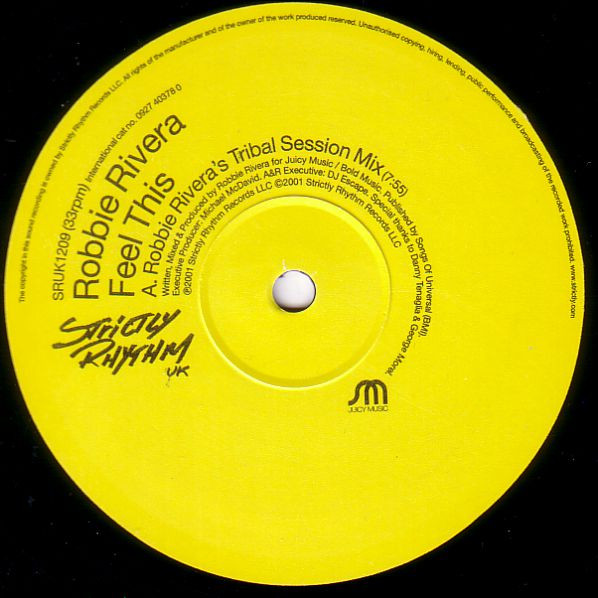 Robbie Rivera - Feel This | Strictly Rhythm UK (SRUK1209) - 2 Robbie Rivera - Feel This | Strictly Rhythm UK (SRUK1209) - 2