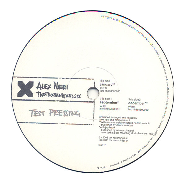 Alex Neri - Twothousandandsix | Tenax Recordings (TNX015) - 4 Alex Neri - Twothousandandsix | Tenax Recordings (TNX015) - 4