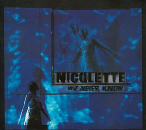 Nicolette - We Never Know | Talkin' Loud (TLCD 6) - 2