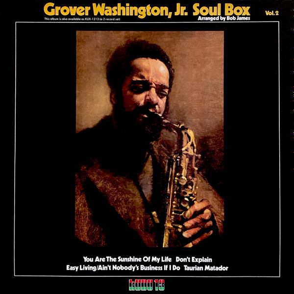 Grover Washington, Jr. - Soul Box Vol. 2 | Kudu (KU-13)