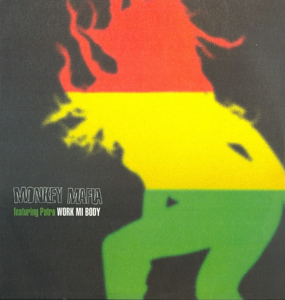 Monkey Mafia Featuring Patra - Work Mi Body | Heavenly (HVN 53CD) - main Monkey Mafia Featuring Patra - Work Mi Body | Heavenly (HVN 53CD) - main