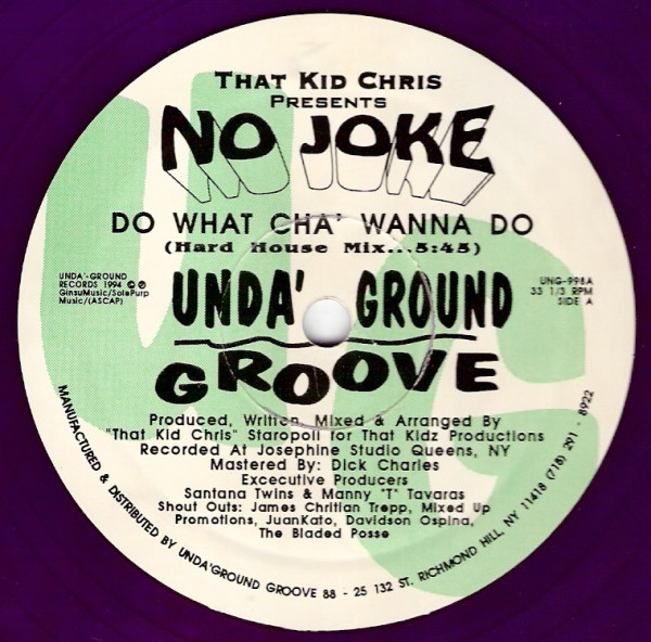 That Kid Chris Presents No Joke - Do What Cho Wanna Do | Unda' Ground Groove (UNG-998)