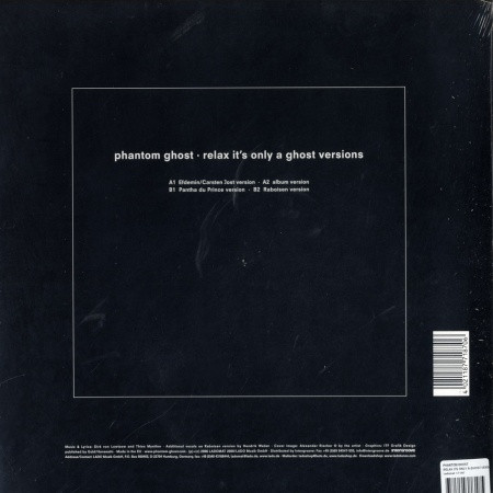 Phantom Ghost - Relax It's Only A Ghost Versions | Lado Musik (LADO 17187-0) - 2