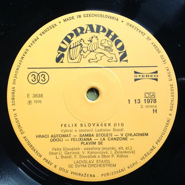 Felix Slováček , Ladislav Štaidl Se Svým Orchestrem - Felix Slováček III. | Supraphon (1 13 1978) - 4