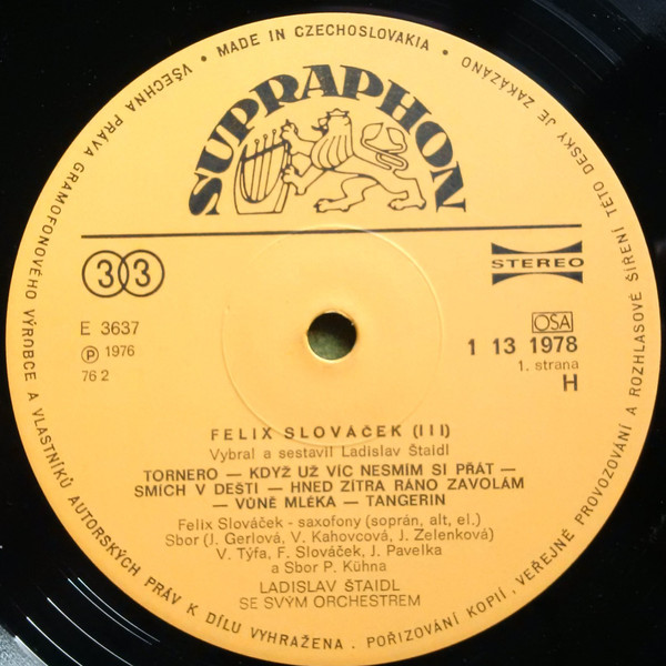 Felix Slováček , Ladislav Štaidl Se Svým Orchestrem - Felix Slováček III. | Supraphon (1 13 1978) - 3
