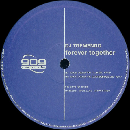 DJ Tremendo - Forever Together | 909 Records (909 MX 009) - 4 DJ Tremendo - Forever Together | 909 Records (909 MX 009) - 4