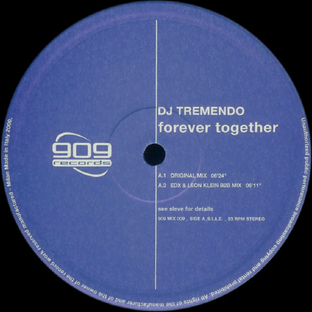 DJ Tremendo - Forever Together | 909 Records (909 MX 009) - 3 DJ Tremendo - Forever Together | 909 Records (909 MX 009) - 3