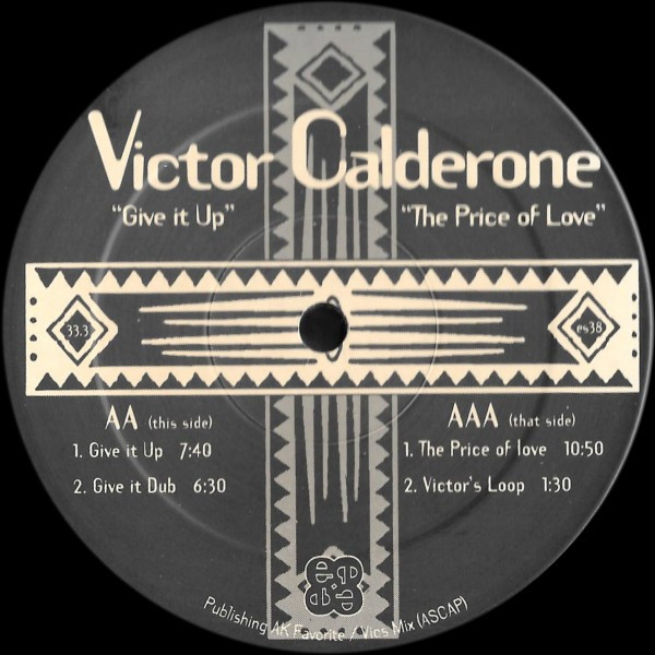 Victor Calderone - Give It Up / The Price Of Love | Empire State Records (es38) - 2 Victor Calderone - Give It Up / The Price Of Love | Empire State Records (es38) - 2