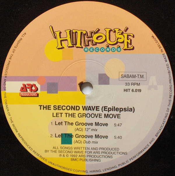 The Second Wave - Let The Groove Move | Hithouse Records (HIT 6.019) - 3 The Second Wave - Let The Groove Move | Hithouse Records (HIT 6.019) - 3