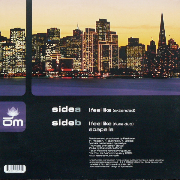 Kaskade Featuring Joslyn - I Feel Like | OM Records (om-119sv) - 2