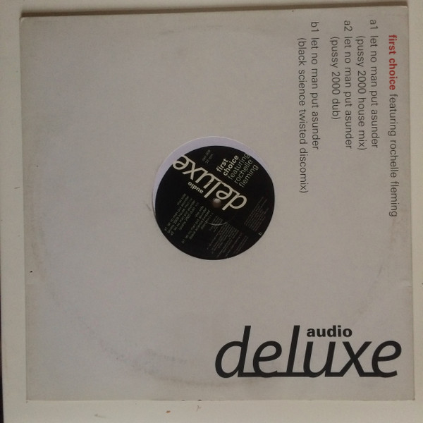 First Choice Featuring Rochelle Fleming - Let No Man Put Asunder | Audio Deluxe (delx 009) - 4 First Choice Featuring Rochelle Fleming - Let No Man Put Asunder | Audio Deluxe (delx 009) - 4