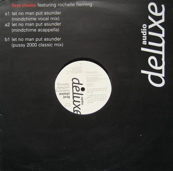 First Choice Featuring Rochelle Fleming - Let No Man Put Asunder | Audio Deluxe (delx 009) - main First Choice Featuring Rochelle Fleming - Let No Man Put Asunder | Audio Deluxe (delx 009) - main