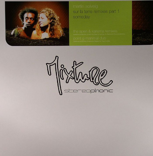 Martin Solveig - Sur La Terre Remixes Part 1 | Mixture Stereophonic (MXT08)
