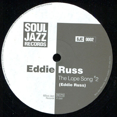 Eddie Russ - The Lope Song | Soul Jazz Records (SJC 0002) - 2