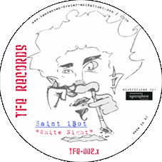 Saint Ibot - White Night | Tendenzen Freier Entfaltung (TFE 002.X)