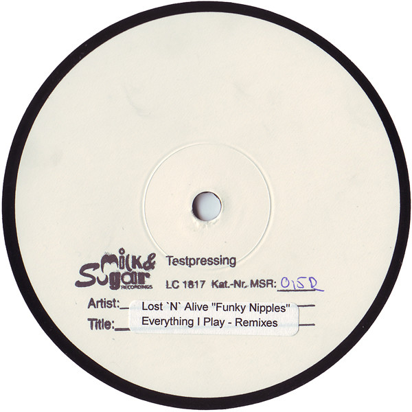 Lost 'N' Alive - Everything I Play - Remixes | Milk & Sugar Recordings (MSR 015R) - main