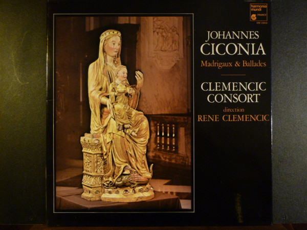 Johannes Ciconia - Madrigaux & Ballades