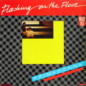 Primadonna - Flashing On The Floor | Carrere (8482) - main