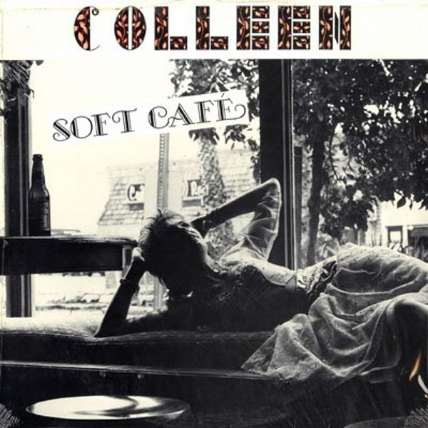 Colleen - Soft Café | JDC Records (JDC 0074) - main Colleen - Soft Café | JDC Records (JDC 0074) - main