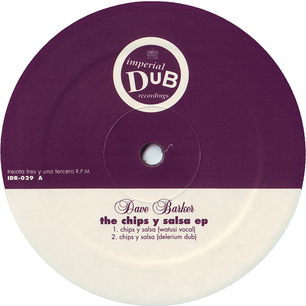 Dave Barker - The Chips Y Salsa EP | Imperial Dub Recordings (IDR-029)
