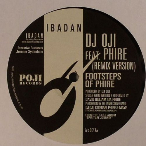 DJ Oji Feat. Phire - Footsteps Of Phire | Ibadan (irc077) - main