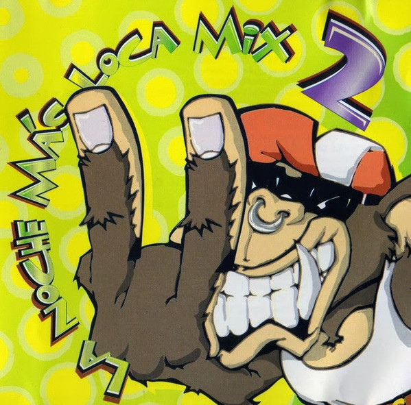 La Noche Mas Loca Mix 2