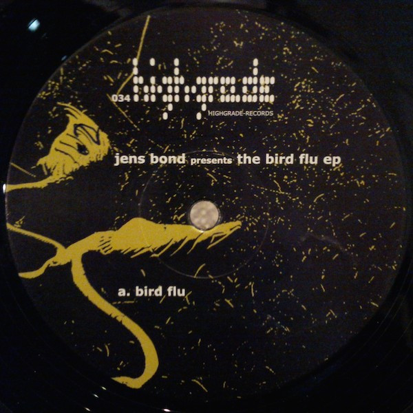 Jens Bond - The Bird Flu EP | Highgrade Records (Highgrade 034) - 3 Jens Bond - The Bird Flu EP | Highgrade Records (Highgrade 034) - 3