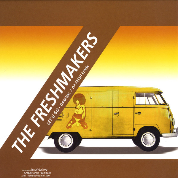 The Freshmakers - Let U Go | Serial Records (SER052) - main