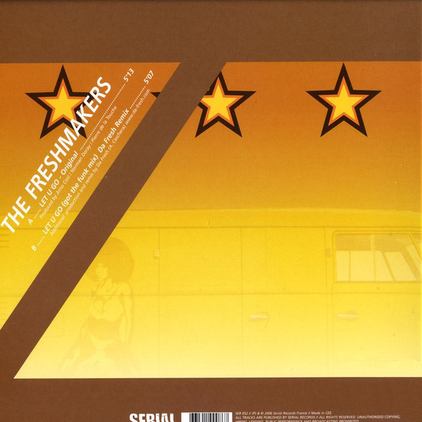 The Freshmakers - Let U Go | Serial Records (SER052) - 2