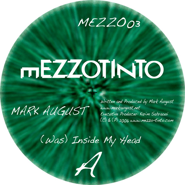 Mark August - Inside My Head | Mezzotinto (MEZZO03)