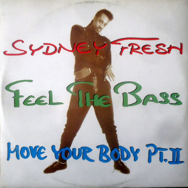 Sydney Fresh - Feel The Bass | Dance Street (DST 1021-12) - main Sydney Fresh - Feel The Bass | Dance Street (DST 1021-12) - main