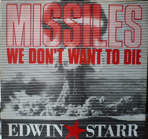 Edwin Starr - Missiles (We Don't Want To Die) | Hippodrome Records (12 HIPPO 105) - main