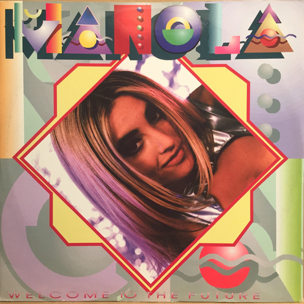 Manola - Welcome To The Future | Top Secret Records (TSX 228)